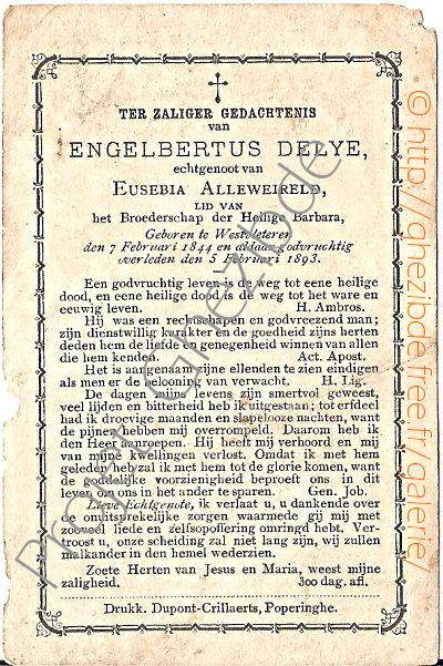 Englebertus Delye echtgenoot van Eusebia Alleweireld, overleden te Westvletern, den 5 Februari 1893.